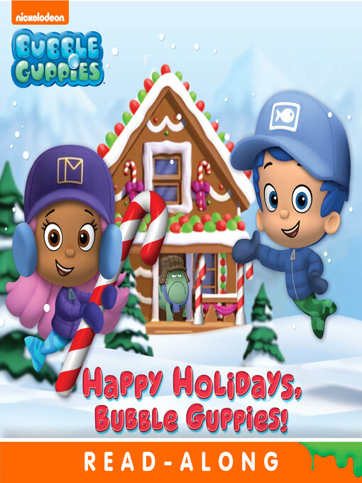 Title details for Happy Holidays, Bubble Guppies! by Nickelodeon Publishing - Wait list